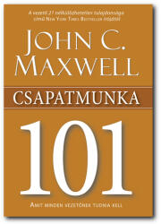 Csapatmunka 101 (ISBN: 9786155030987)