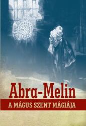 Abra-Melin a mágus szent mágiája (2022)