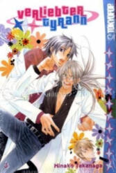 Verliebter Tyrann. Bd. 3 - Hinako Takanaga (ISBN: 9783865806697)