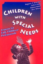 Children with Special Needs: Lessons for Early Childhood Professionals (ISBN: 9780807741597)