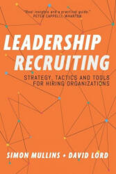 Leadership Recruiting - Simon Mullins (ISBN: 9780578775913)