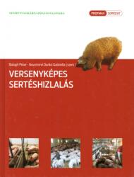 Versenyképes sertéshizlalás (ISBN: 9786155224430)