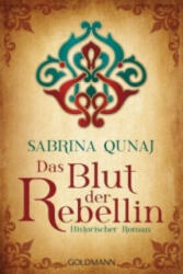 Das Blut der Rebellin - Sabrina Qunaj (ISBN: 9783442479894)