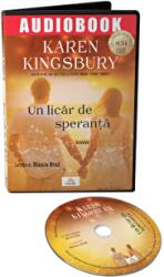 Un licar de speranta. Audiobook - Karen Kingsbury (ISBN: 9786069137925)
