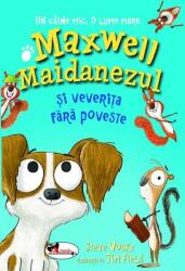 Maxwell Maidanezul și veverița fără poveste (ISBN: 9786060095095)