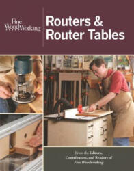 Routers & Router Tables - FineHomebuilding (2012)