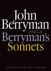 Berryman's Sonnets - John Berryman, April Bernard (ISBN: 9780374534547)