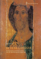 Irdene Gefäße - Gabriel Bunge (ISBN: 9783870713485)