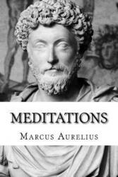 Meditations - Marcus Aurelius (ISBN: 9781979043953)
