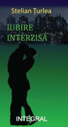 Iubire interzisa - Stelian Turlea (ISBN: 9786069926437)