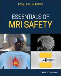 Essentials of MRI Safety (ISBN: 9781119557173)