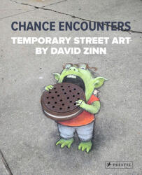 Chance Encounters - David Zinn (ISBN: 9783791379364)