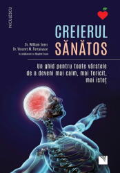 Creierul Sanatos, Hayden Sears, William Sears, Vincent M. Fortanasce - Editura Niculescu (ISBN: 9786063806346)