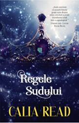 Regele Sudului - Calia Read (ISBN: 9786063385636)