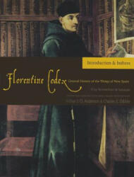Florentine Codex, Introductory Volume - Charles E. Dibble (ISBN: 9781607811565)