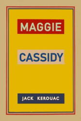 Maggie Cassidy - Jack Kerouac (ISBN: 9781684223145)