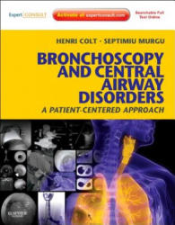 Bronchoscopy and Central Airway Disorders - Henri Colt (2012)