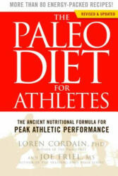 Paleo Diet for Athletes - Loren Cordain (2012)