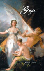 FRANCOIS CRASTRE - Goya - FRANCOIS CRASTRE (ISBN: 9781861717184)