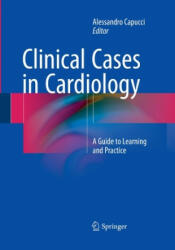 Clinical Cases in Cardiology - Alessandro Capucci (ISBN: 9783319364018)