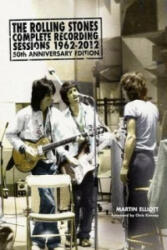 Rolling Stones Complete Recording Sessions 1962-2012 - Martin Elliott (2012)