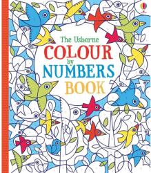 Colour by Numbers Book - Fiona Watt (2013)
