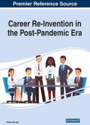 Career Re-Invention in the Post-Pandemic Era (ISBN: 9781799886273)