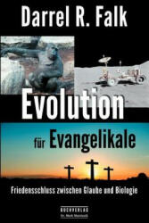 Evolution Fur Evangelikale - Darrel R Falk (2012)