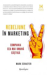 Rebeliune in marketing - Charles E. Schaefer (ISBN: 9786068944494)