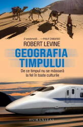 Geografia Timpului, Robert Levine - Editura Humanitas (ISBN: 9789735073329)