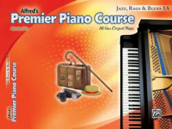 Premier Piano Course: Jazz, Rags & Blues Book 1A - Martha Mier (ISBN: 9780739096307)