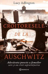 Croitoresele de la Auschwitz (ISBN: 9786069748657)