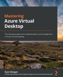 Mastering Azure Virtual Desktop (ISBN: 9781801075022)