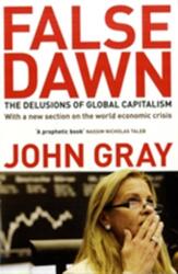 Falsul răsărit: iluziile capitalismului global (ISBN: 9781847081322)