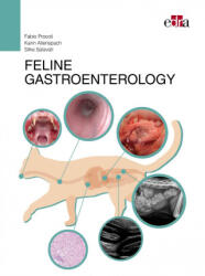FELINE GASTROENTEROLOGY - Fabio Procoli, Karin Allenspach, Silke Salavati (ISBN: 9788821452338)