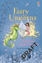 Fairy Unicorns The Kingdom under the Sea - ZANNA DAVIDSON (ISBN: 9781801310338)
