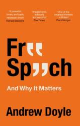 Free Speech And Why It Matters (ISBN: 9780349135373)