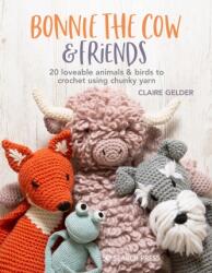 Bonnie, vaca și prietenii (ISBN: 9781782219750)