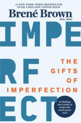 The Gifts Of Imperfection (ISBN: 9781616499600)