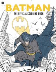 Batman: The Official Coloring Book (ISBN: 9781647225520)