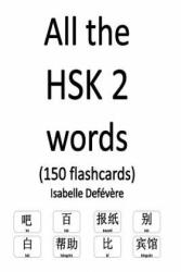 All the HSK 2 words (150 flashcards) - Isabelle Defevere (2017)