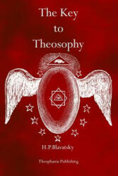 The Key to Theosophy - H P Blavatsky (ISBN: 9781770831773)