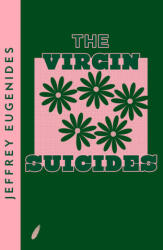 The Virgin Suicides - Jeffrey Eugenides (2021)