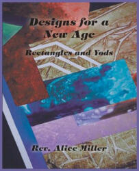 Designs for a New Age - Alice Miller (ISBN: 9780866906494)