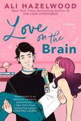 Love on the Brain - Ali Hazelwood (ISBN: 9780593336847)