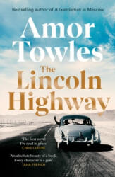 Lincoln Highway - Amor Towles (ISBN: 9781529157642)