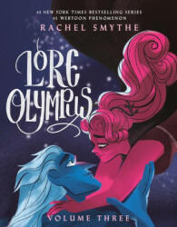 Lore Olympus: Volume Three - Rachel Smythe (ISBN: 9780593356098)