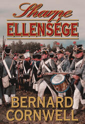 Bernard Cornwell: Sharpe ? ellensége (ISBN: 9789634261506)