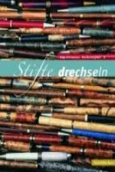 Stifte drechseln - Kip Christensen, Rex Burningham, Waltraud Kuhlmann (ISBN: 9783866309302)