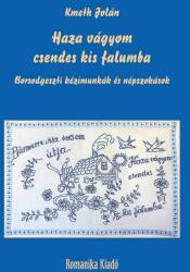 Haza vágyom csendes kis falumba (ISBN: 9786155037795)